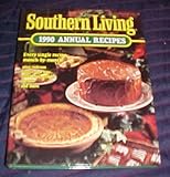 Hardcover 1990 Southern Living Annual Recipes Hardback Book