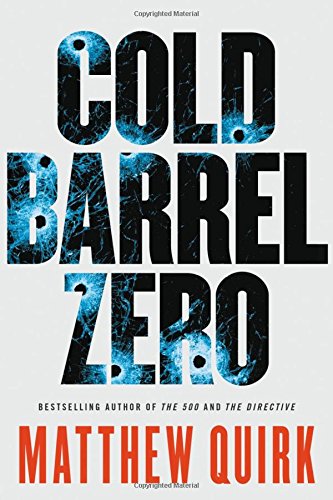 Cold Barrel Zero (John Hayes Series Book 1)