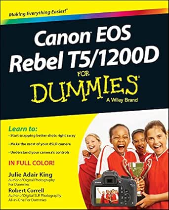 Canon EOS Rebel T5/1200D For Dummies (For Dummies Series) (English ...