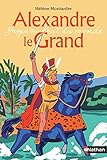 Alexandre le Grand : Jusqu'au bout du monde by 
