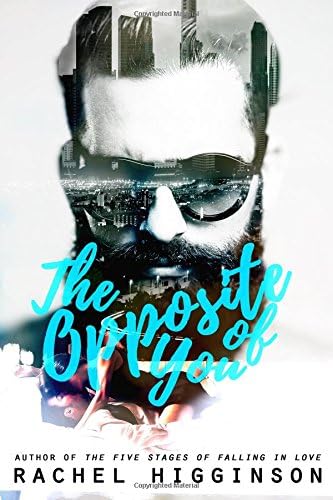 The Opposite of You (The Opposites Attract Series Book 1)