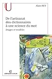Image de De l'artisanat des dictionnaires a une science du mot (French Edition)