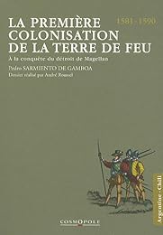 La  première colonisation de la Terre de Feu