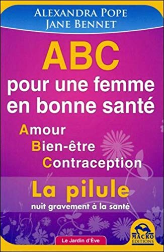 ABC POUR UNE FEMME EN BONNE SANTE (MACRO EDITIONS) by POPE/BENNET