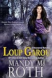 Loup Garou (A Paranormal Romance Novel) (Tempting Fate Book 1)