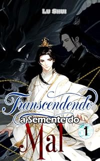 Livro Transcendendo a semente do mal (Romance, Livro 1)