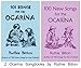 100 New Songs for the Ocarina (Best Ocarina Songbooks)