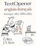 TextOpener anglais-français: Lexique des difficultés by 