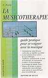 Image de La musicothérapie : Guide pratique pour se soigner avec la musique