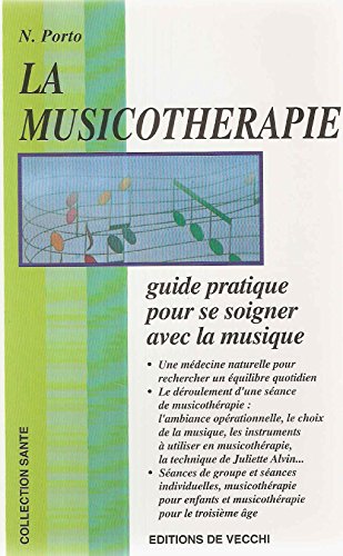 Download La musicothérapie : Guide pratique pour se soigner avec la musique