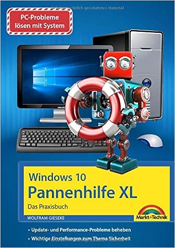 Windows 10 Pannenhilfe Xl Das Grosse Praxisbuch Probleme