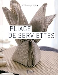 Pliage de serviettes