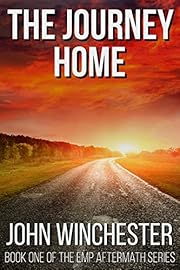 The Journey Home: An EMP Survival Story (EMP Aftermath Series Book 1)