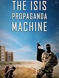 The ISIS Propaganda Machine