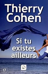 Si tu existes ailleurs