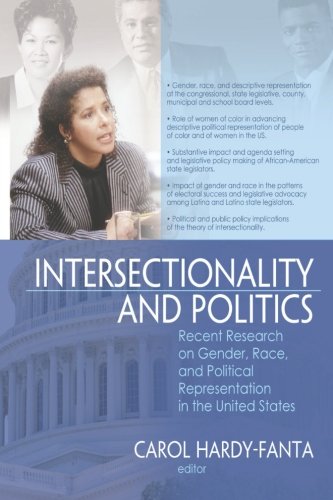 Intersectionality and Politics: Recent Research on Gender, Race, and Political Representation in the United States