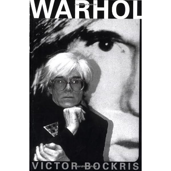 The Life and Death of Andy Warhol: Bockris, Victor: 9780553057089