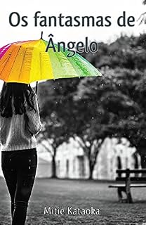 Livro Os fantasmas de Ângelo