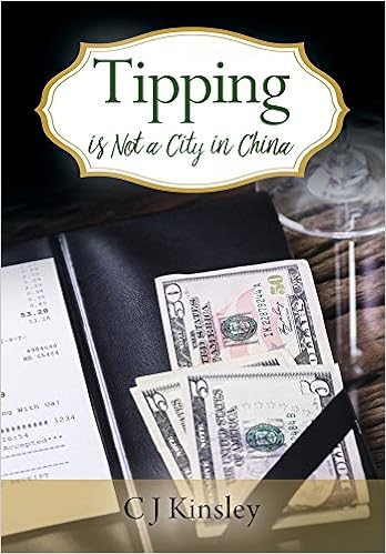 Tipping Is Not A City In China Kinsley C J 9781977229885 Amazon Com Books