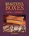 Beautiful Boxes: Design and Technique by Doug Stowe