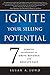 Ignite Your Selling Potential: 7 Simple Accelerators to Drive Revenue and Results Fast