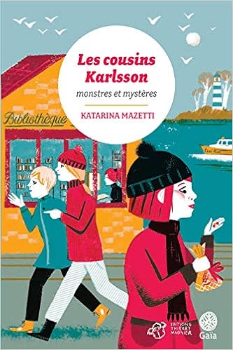 Amazon Fr Les Cousins Karlsson Tome 4 Monstres Et Mysteres Mazetti Katarina Segol Samoy Marianne Segol Agneta Livres Amazon Fr Les Cousins Karlsson Tome 4 Monstres Et Mysteres Mazetti Katarina Segol Samoy Marianne Segol Agneta Livres