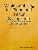 Maple Leaf Rag for Piano and Trombone - Pure Sheet Music By Lars Christian Lundholm