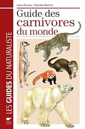 Guide des carnivores du monde