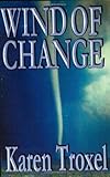 Wind of Change, Troxel, Karen, 1592799027