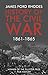 History of the Civil War, 1861-1865 by 