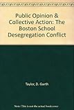 Front cover for the book Public Opinion & Collective Action by D. Garth Taylor