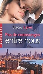 Pas de mensonges entre nous