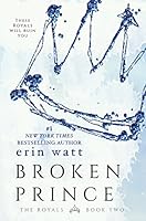 Broken Prince: A Novel (The Royals Book 2)