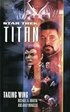 Titan #1: Taking Wing (Star Trek: The Next Generation)