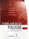 S'implanter en Pologne (French Edition) by