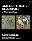 Agile and Iterative Development: A Manager's Guide cover