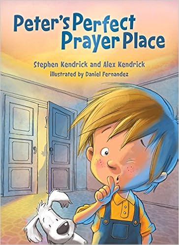 Peters Perfect Prayer Place Stephen Kendrick Alex - 