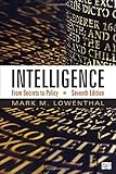 Intelligence; From Secrets to Policy 7th Edition