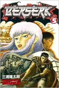 Berserk Vol 5 Kentaro Miura Amazon Com Books