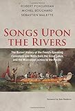 Robert Foxcurran, "Songs Upon the Rivers" (Baraka Books, 2016)
