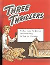 Three thrillers: Three illustrated gospel stories for flannelgraph use