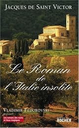 Le  roman de l'Italie insolite