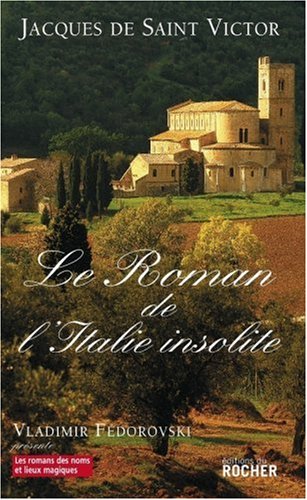 Le  roman de l'Italie insolite