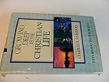 Growing Deep in the Christian Life by Charles R. Swindoll
