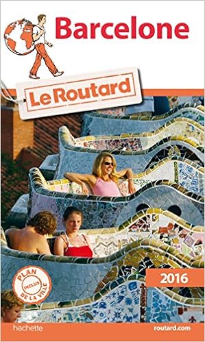 Amazon Fr Guide Du Routard Barcelone 2016 Collectif Livres