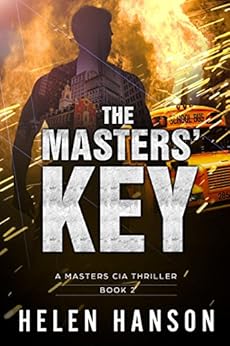 The Masters Key A Masters Cia Thriller The Masters Cia Thriller Series Book 2 Kindle