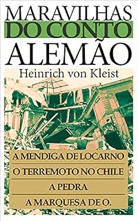 Livro Maravilhas do Conto Alemão: Heinrich Von Kleist
