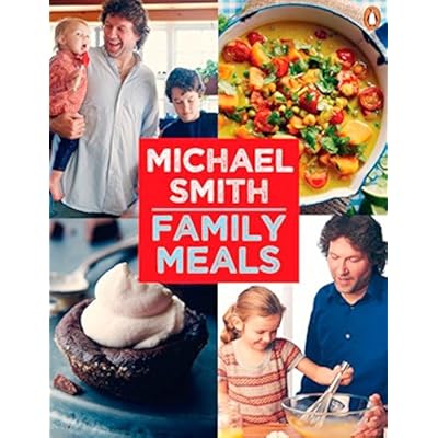 Family Meals: 100 Easy Everyday Recipes Family Meals: 100 Easy Everyday Recipes