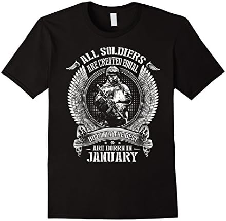 Men's All soldiers are created equal the best are born in January XL Black