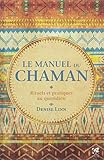 Le manuel du chaman by